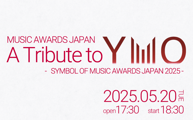 MUSIC AWARDS JAPAN A Tribute to YMO｜- SYMBOL OF MUSIC